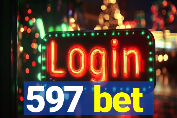 597 bet